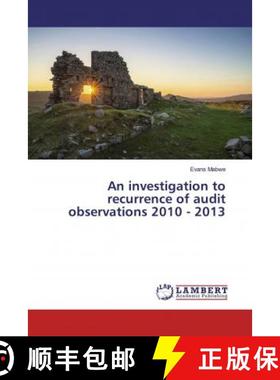 预订 An investigation to recurrence of audit observations 2010 - 2013 [9786139993109]