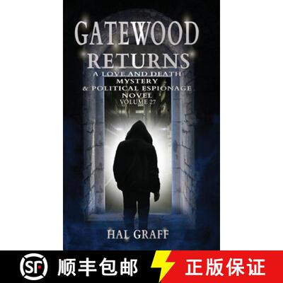 【3-4周达】Gatewood Returns: A Love and Death Mystery  & Political Espionage Novel [9781962730600]