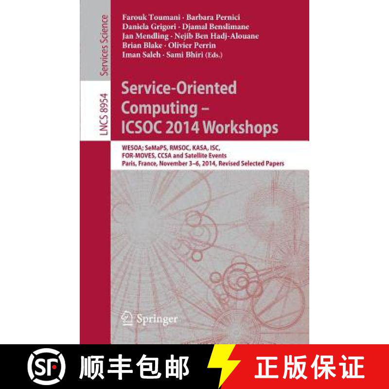 【3-4周达】Service-Oriented Computing - ICSOC 2014 Workshops: WESOA; SeMaPS, RMSOC, KASA, ISC, FOR-MO... [9783319228846]