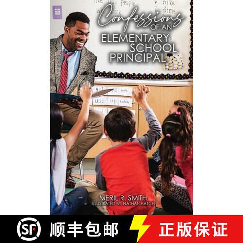 【3-4周达】Confessions of an Elementary School Principal [9781737043522]