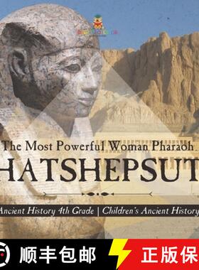 【3-4周达】Hatshepsut: The Most Powerful Woman Pharaoh - Ancient History 4th Grade | Children's Ancie... [9798869435682]