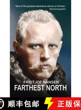 【3-4周达】Farthest North: The Daring 1888 Expedition that Launched Arctic Exploration [9781783342709]