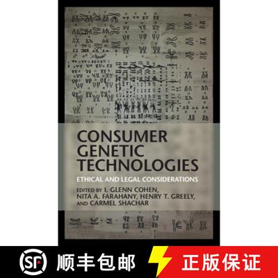 【3-4周达】精装 Consumer Genetic Technologies: Ethical and Legal Considerations [9781108836616]