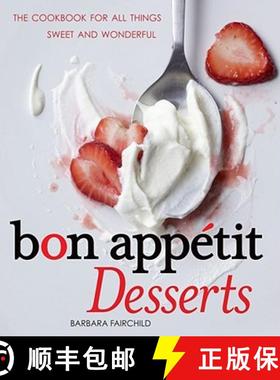 【3-4周达】Bon Appetit Desserts: The Cookbook for All Things Sweet and Wonderful [9780740793523]