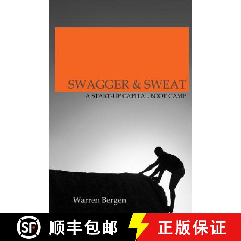 预订 Swagger & Sweat: A Start-up Capital Boot Camp [9780988058811]