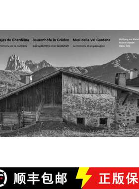 【3-4周达】精装 Mejes de Gherdeina - Bauernhoefe in Groeden - Masi della Val Gardena [9788833670508]
