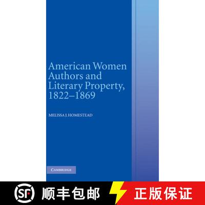 【3-4周达】American Women Authors and Literary Property, 1822-1869 [9780521853828]