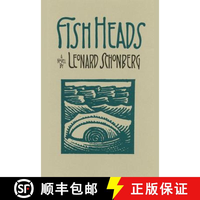 【3-4周达】Fish Heads: A Novel of Suspense [9781632931436]