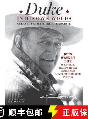 【3-4周达】Duke in His Own Words: John Wayne's Life in Letters, Handwritten Notes and Never-Before-Se... [9781942556190]