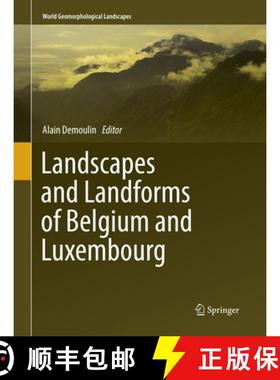 【3-4周达】Landscapes and Landforms of Belgium and Luxembourg [9783319863566]