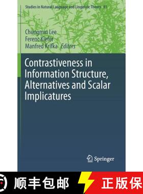 【3-4周达】Contrastiveness in Information Structure, Alternatives and Scalar Implicatures [9783319101057]
