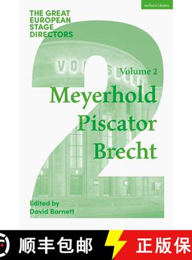 【3-4周达】The Great European Stage Directors Volume 2: Meyerhold, Piscator, Brecht [9781350445789]
