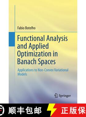 【3-4周达】Functional Analysis and Applied Optimization in Banach Spaces: Applications to Non-Convex ... [9783319060736]
