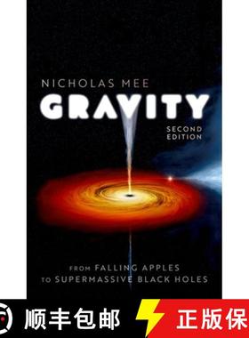 【3-4周达】Gravity: From Falling Apples to Supermassive Black Holes [9780192845283]