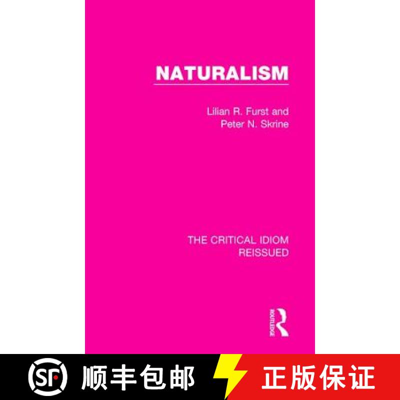 【3-4周达】NATURALISM (THE CRITICAL IDIOM REIS [9781138242784]