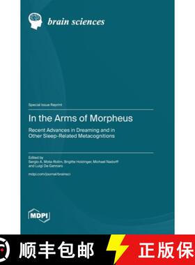 【3-4周达】In the Arms of Morpheus: Recent Advances in Dreaming and in Other Sleep-Related Metacognit... [9783725831500]