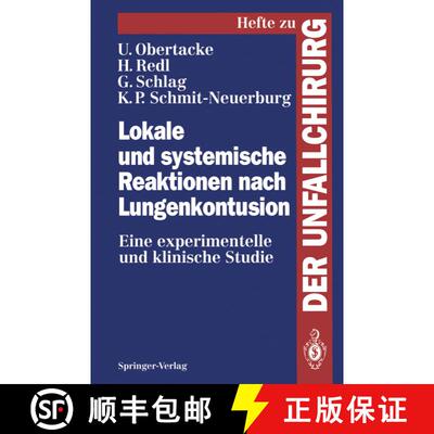 【3-4周达】Lokale und systemische Reaktionen nach Lungenkontusion : Eine experimentelle und klinische... [9783540581680]