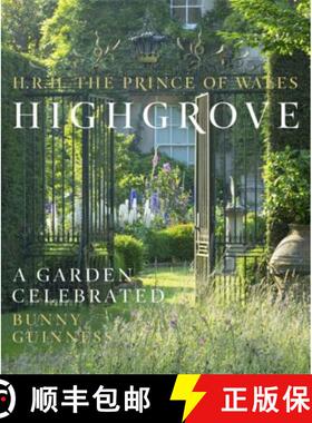 【3-4周达】Highgrove: A Garden Celebrated [9780297869351]