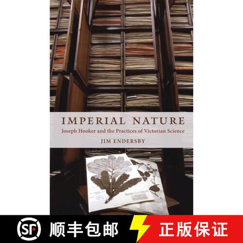 【3-4周达】Imperial Nature – Joseph Hooker and the Practices of Victorian Science [9780226207926]