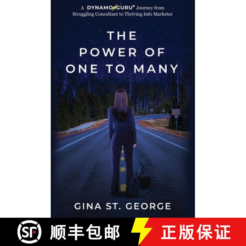 【3-4周达】The Power of One to Many: A DYNAMOGURU(TM) Journey from Struggling Consultant to Thriving ... [9781637926352]