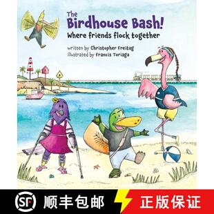 【3-4周达】The Birdhouse Bash!: Where Friends Flock Together [9798985203318]