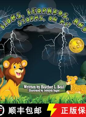 【3-4周达】Lions, Leopards, and Storms, Oh My!: A Thunderstorm Safety Book [9780998791265]