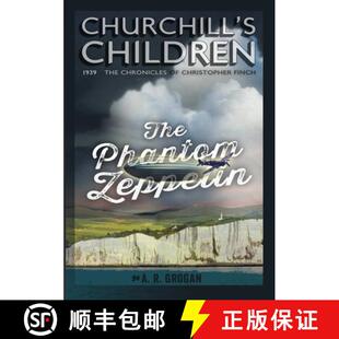 【3-4周达】CHURCHILL'S CHILDREN - The Phantom Zeppelin [9781304596802]
