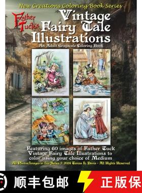 预订 New Creations Coloring Book Series: Father Tuck's Vintage Fairy Tale Illustrations: an adult gra... [9781957914633]