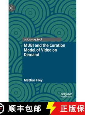【3-4周达】Mubi and the Curation Model of Video on Demand [9783030800758]