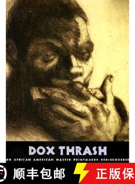 【3-4周达】Dox Thrash: An African-American Master Printmaker Rediscovered [9780295981598]