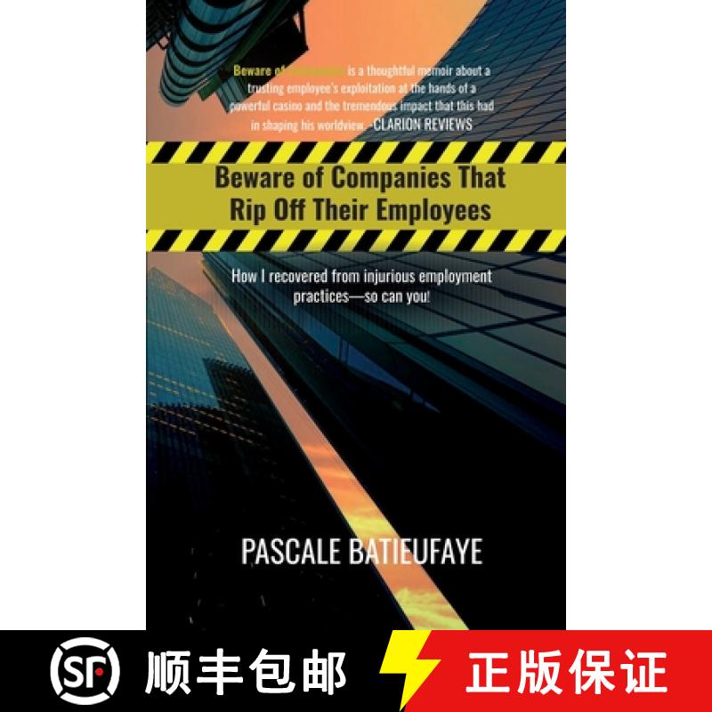 【3-4周达】Beware of Companies That Rip Off Their Employees: How I Recovered from Injurious Employmen... [9781954647053]