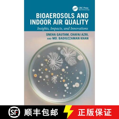 【3-4周达】精装 Bioaerosols and Indoor Air Quality: Insights, Impacts, and Innovations [9781041110118]