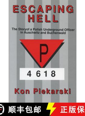 【3-4周达】Escaping Hell: The Story of a Polish Underground Officer in Auschwitz and Buchenwald [9781550020717]