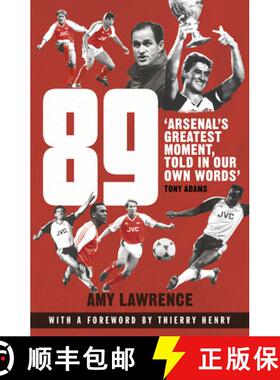 【3-4周达】89 : Arsenals Greatest Moment, Told in Our Own Words [9781787460041]