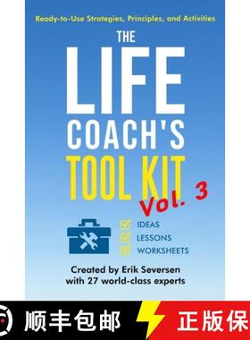 【3-4周达】The Life Coach's Tool Kit, Vol. 3: Ready-to-Use Strategies, Principles, and Activities [9781953183521]