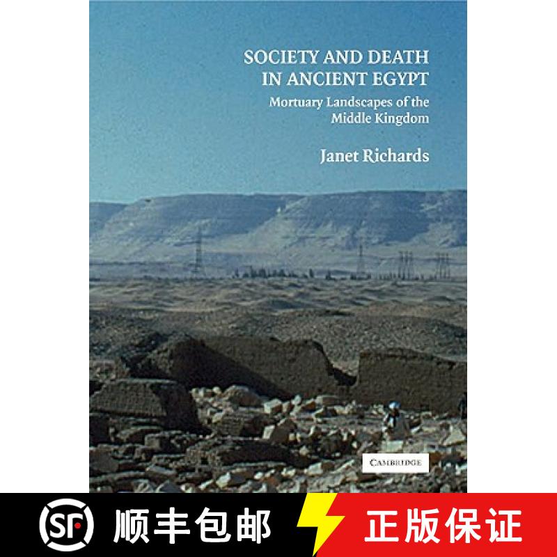 【3-4周达】Society and Death in Ancient Egypt: Mortuary Landscapes of the Middle Kingdom [9780521119832]
