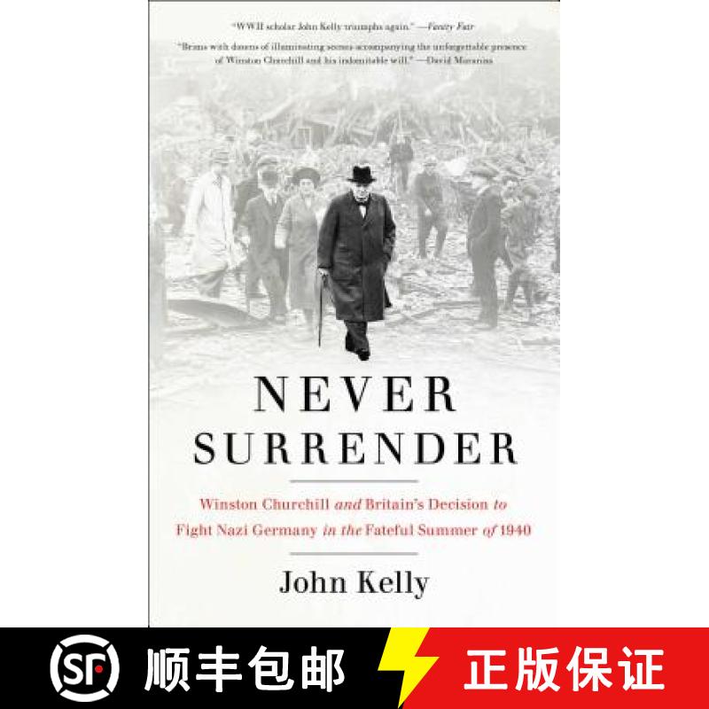 【3-4周达】Never Surrender: Winston Churchill and Britain's Decision to Fight Nazi Germany in the Fat... [9781476727981]