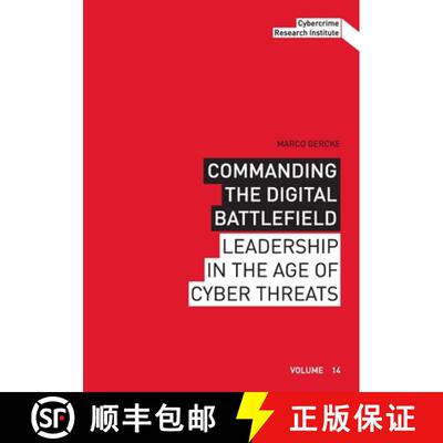 【3-4周达】Commanding the Digital Battlefield: Leadership in the Age of Cyber Threats [9783759787101]