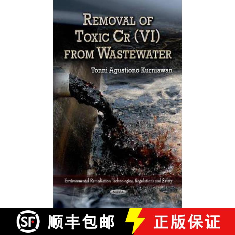 【3-4周达】Removal of Toxic Cr(vi) from Wastewater. Editor, Tonni Agustiono Kurniawan [9781620810255]