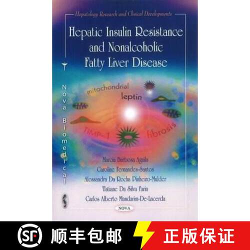 【3-4周达】Hepatic Insulin Resistance and Nonalcoholic Fatty Liver Disease [9781612095288]