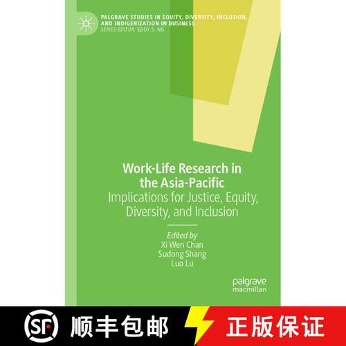 【3-4周达】Work-Life Research in the Asia-Pacific: Implications for Justice, Equity, Diversity, and I... [9783031527975]
