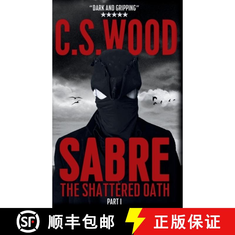 【2-3周达】SABRE: Part I - The Shattered Oath [9781915962478]