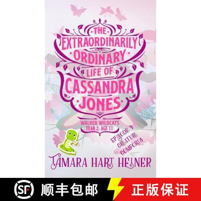 【3-4周达】Episode 1: Creature Comforts: The Extraordinarily Ordinary Life of Cassandra Jones [9781947307070]