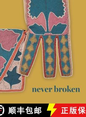 【3-4周达】Never Broken: Visualizing Lenape Histories [9781879636163]
