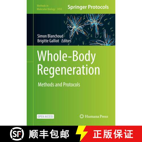 【3-4周达】精装 Whole-Body Regeneration : Methods and Protocols (1st ed. 2022) [9781071621714]