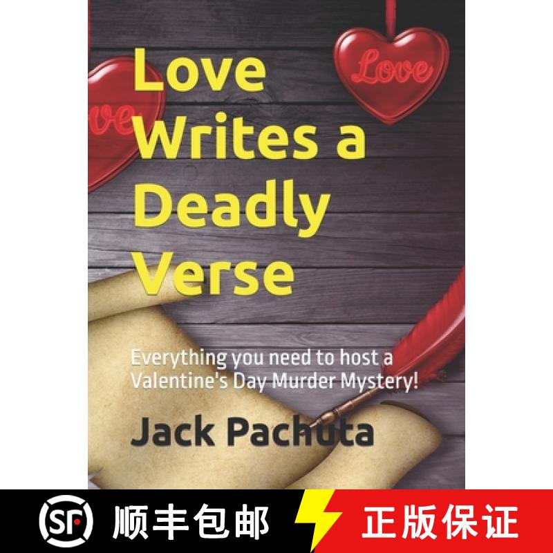 【3-4周达】Love Writes a Deadly Verse: Everything you need to host a Valentine's Day Murder Mystery! [9781888475258]