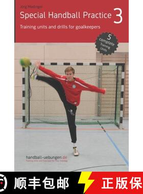预订 Special Handball Practice 3 - Training units and drills for goalkeepers [9783956412639]
