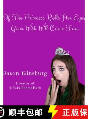 【3-4周达】If The Princess Rolls Her Eyes, Your Wish Will Come True [9780359861057]
