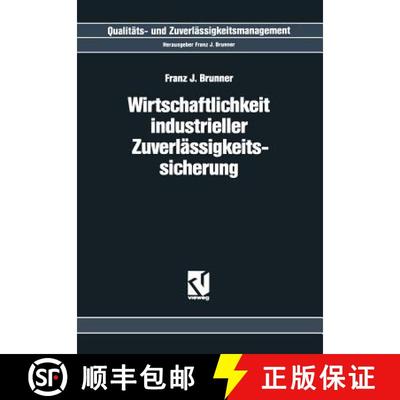 【3-4周达】Wirtschaftlichkeit Industrieller Zuverlaessigkeitssicherung [9783528064570]