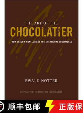 【3-4周达】The Art Of The Chocolatier: From Classic Confections To Sensational Showpieces [Wiley酒店... [9780470398845]